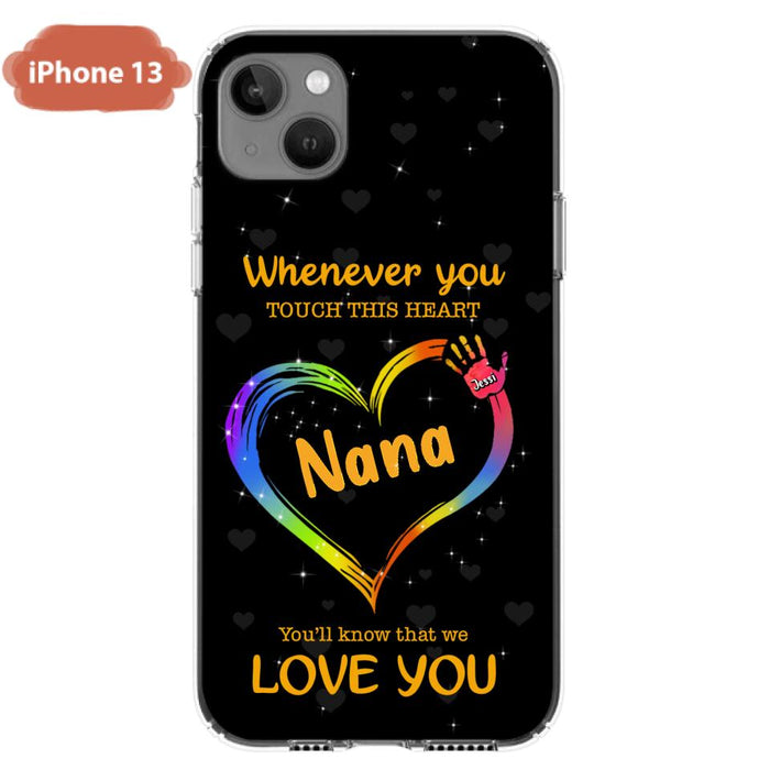 Custom Personalized Phone Case - Whenever You Touch This Heart, You'll Know That We Love You - Case For Iphone and Samsung