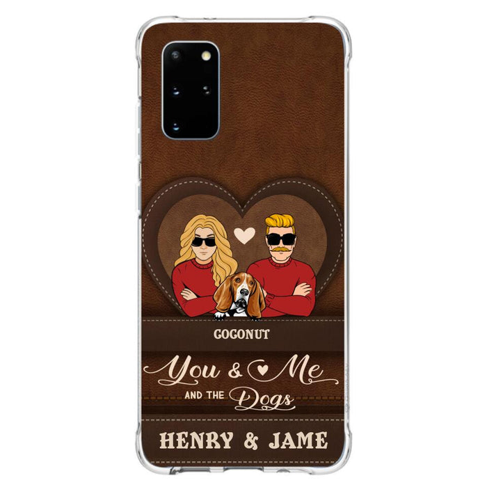 Custom Personalized You & Me And The Dogs Phone Case - Upto 5 Dogs - Valentine's Day Gift Idea For Couple/ Dog Lover - Case For iPhone And Samsung