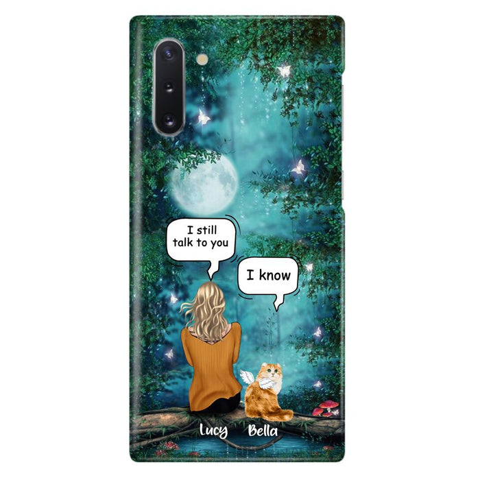 Custom Personalized Cat Memorial Phone Case - Upto 5 Cats - Best Gift For Cat Lover - I still talk to you - Case For iPhone And Samsung