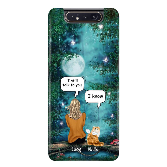 Custom Personalized Cat Memorial Phone Case - Upto 5 Cats - Best Gift For Cat Lover - I still talk to you - Case For iPhone And Samsung