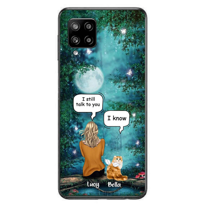 Custom Personalized Cat Memorial Phone Case - Upto 5 Cats - Best Gift For Cat Lover - I still talk to you - Case For iPhone And Samsung