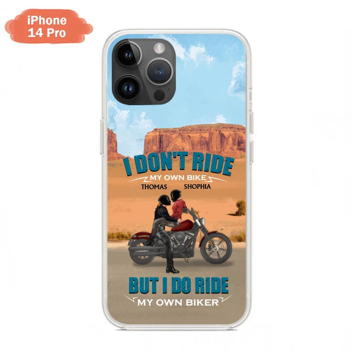 Custom Personalized Couple Riding Phone Case - Gifts For Riders - I Don't Ride My Own Bike But I Do Ride My Own Bike