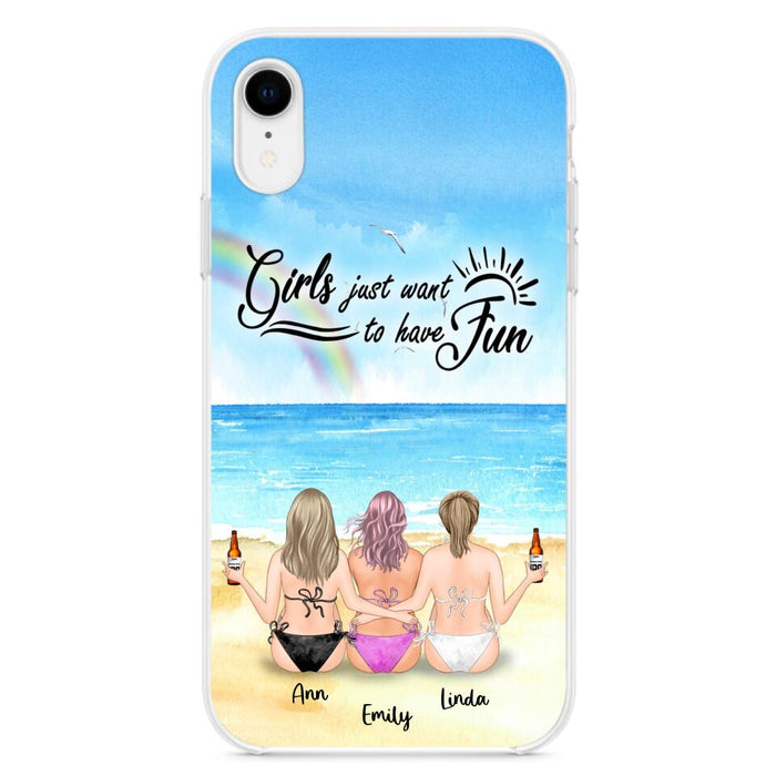 Personalized Best Friends Phone Case - Upto 3 Besties - Girls Just Want To Have Fun