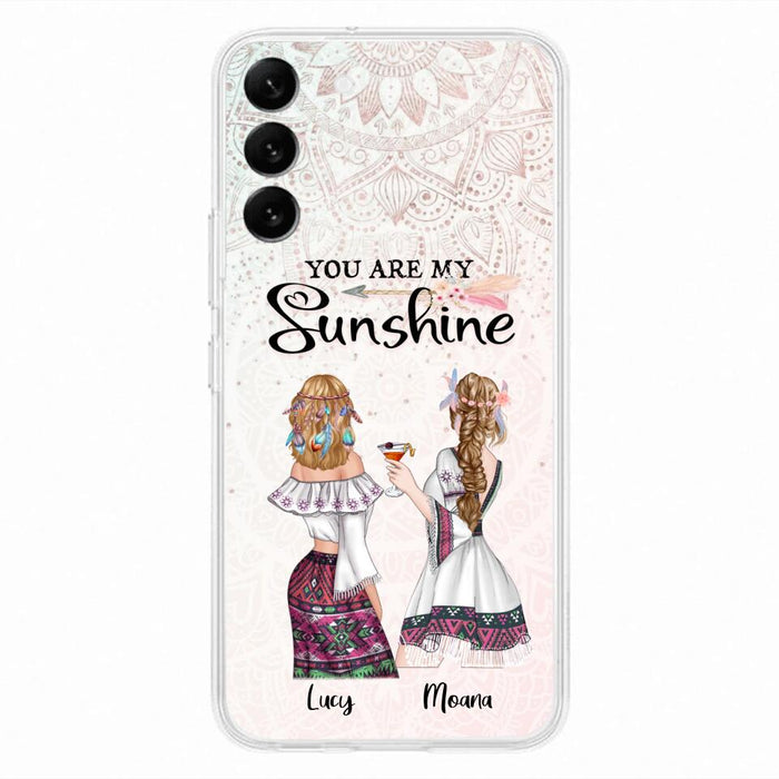 Custom Personalized Bohemian Friends Phone Case - Gift For Best Friends - iPhone & Samsung Case - You Are My Sunshine