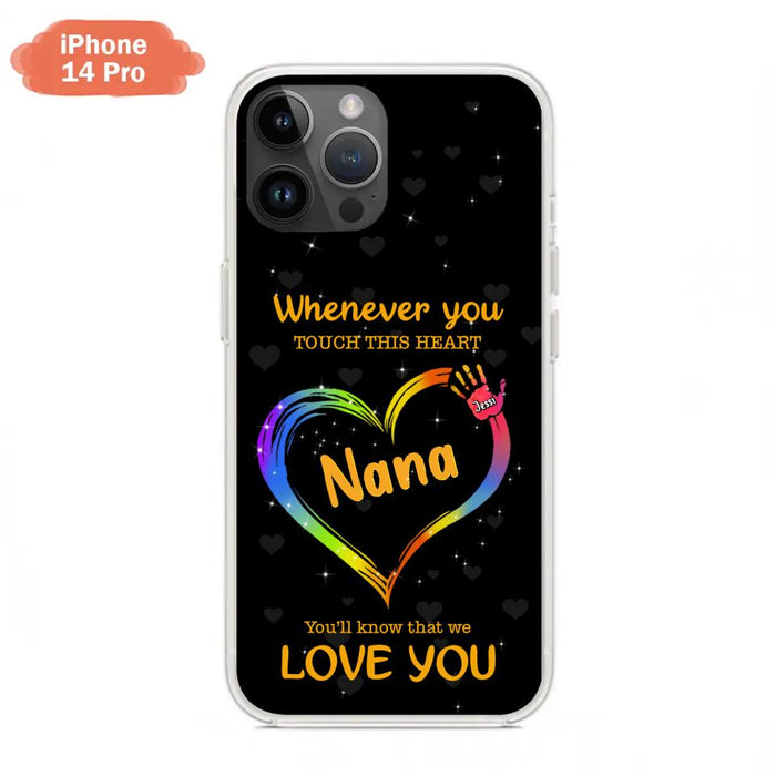 Custom Personalized Phone Case - Whenever You Touch This Heart, You'll Know That We Love You - Case For Iphone and Samsung