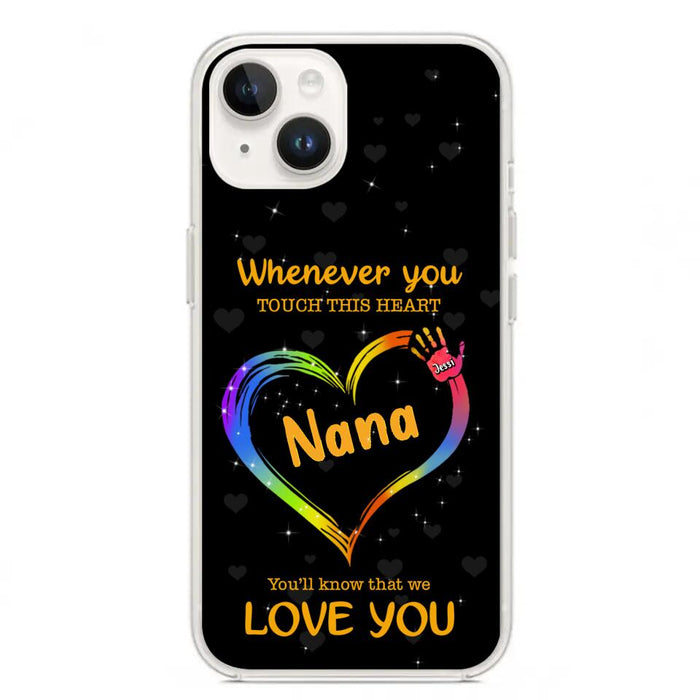 Custom Personalized Phone Case - Whenever You Touch This Heart, You'll Know That We Love You - Case For Iphone and Samsung