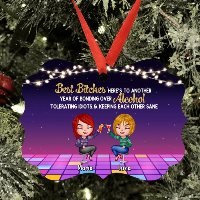 Custom Personalized Besties Aluminium Ornament - Upto 8 People - Christmas Gift Idea for Friends/Sisters/Besties - Here's To Another Year Of Bonding Over Alcohol Tolerating Idiots & Keeping Each Other Sane