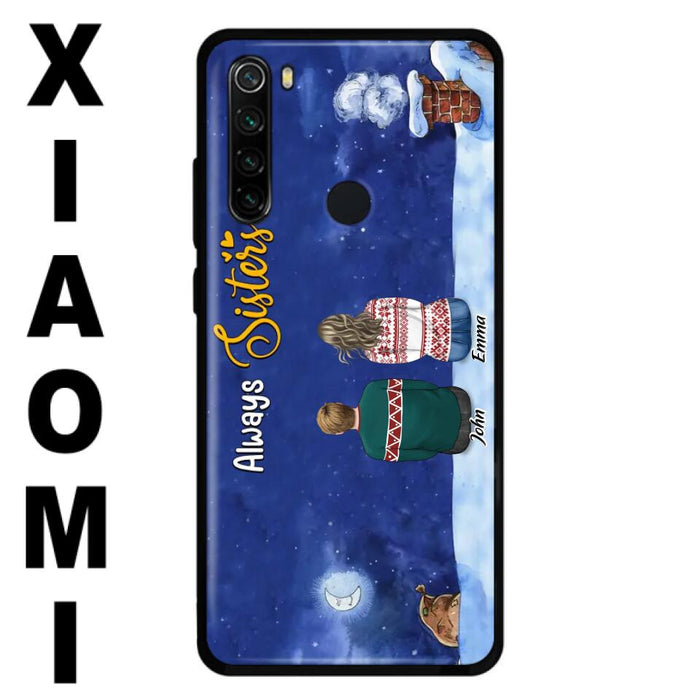 Custom Personalized Christmas Brother & Sister Phone Case - Christmas Gift Idea For Siblings - Upto 12 People - Always Sisters - Case For Xiaomi, Oppo And Huawei