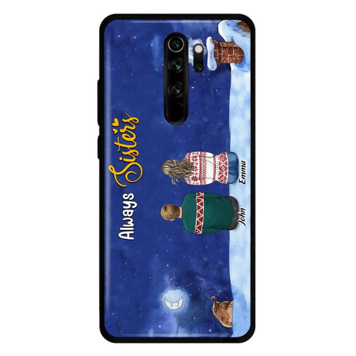 Custom Personalized Christmas Brother & Sister Phone Case - Christmas Gift Idea For Siblings - Upto 12 People - Always Sisters - Case For Xiaomi, Oppo And Huawei