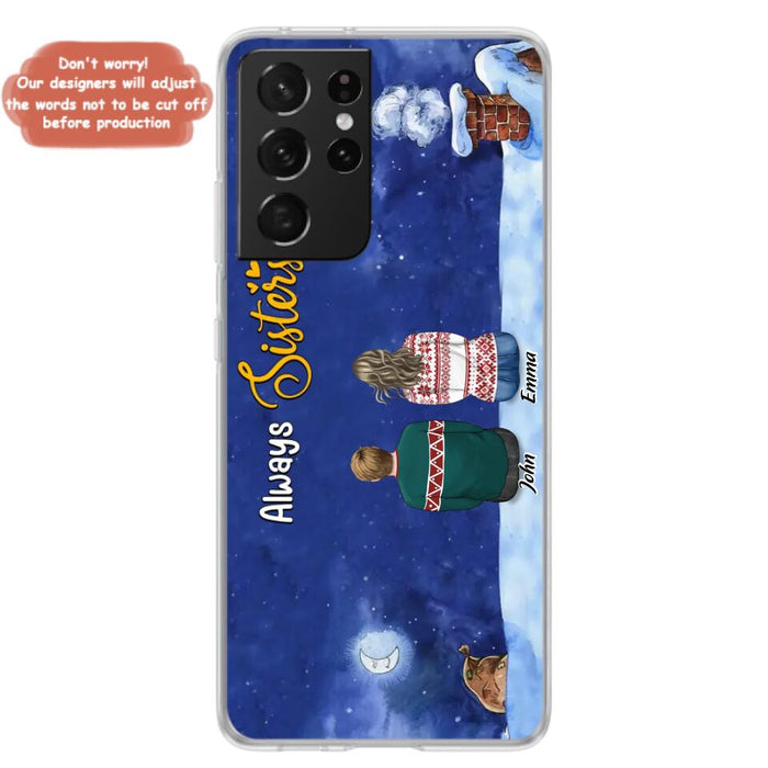 Custom Personalized Christmas Brother & Sister Phone Case - Christmas Gift Idea For Siblings - Upto 12 People - Always Sisters - Case For iPhone And Samsung