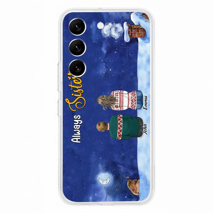 Custom Personalized Christmas Brother & Sister Phone Case - Christmas Gift Idea For Siblings - Upto 12 People - Always Sisters - Case For iPhone And Samsung