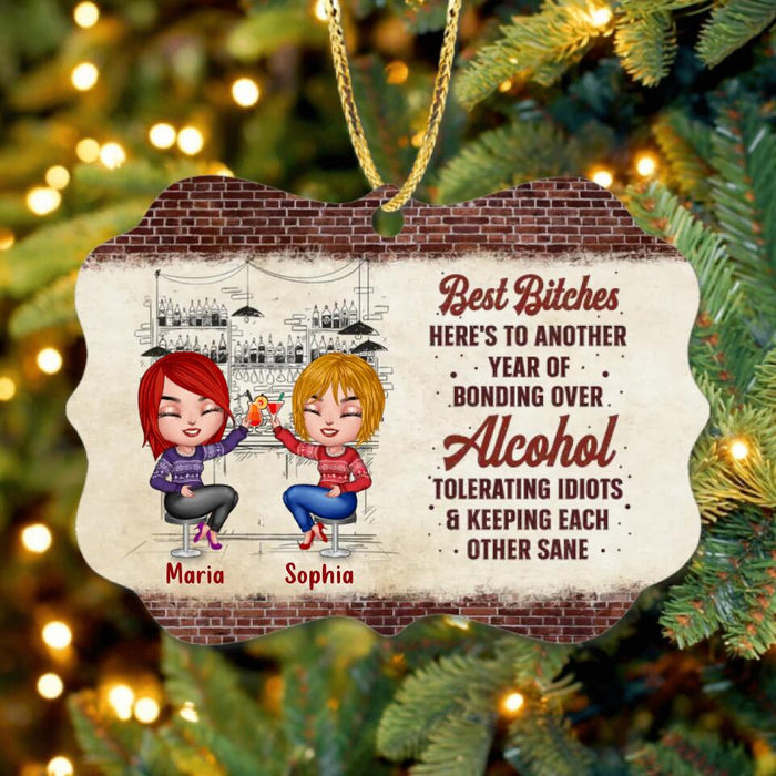 Custom Personalized Xmas Friends Rectangle Wooden/Acrylic Ornament - Gift Idea For Besties - Up To 4 Friends - Best Bitches Here's To Another Year Of Bonding Over Alcohol Tolerating Idiots & Keeping Each Other Sane