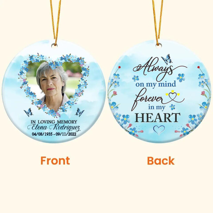 Custom Personalized Mom Photo Circle Wooden Ornament - Memorial Gift Idea - 2-Sided Printed - Always On My Mind Forever In My Heart