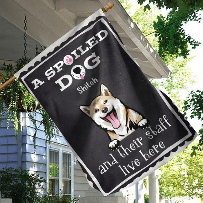 Custom Personalized Spoiled Dog Flag Sign - Gift Idea For Dog Lovers - Up To 5 Dogs - A Spoiled Dog And Their Staff Live Here