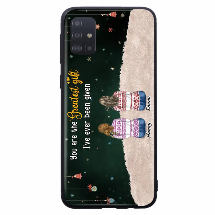 Custom Personalized Christmas Friends Phone Case - Christmas Gift Idea For Friends/Sisters - Upto 12 People - You Are The Greatest Gift I've Ever Been Given - Case For iPhone And Samsung