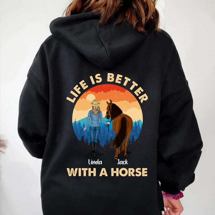 Custom Personalized Horse Girl T-shirt/ Hoodie - Gift Idea For Horse Lover with up to 4 Horses - Design On Back Side - Life Is Better With A Horse