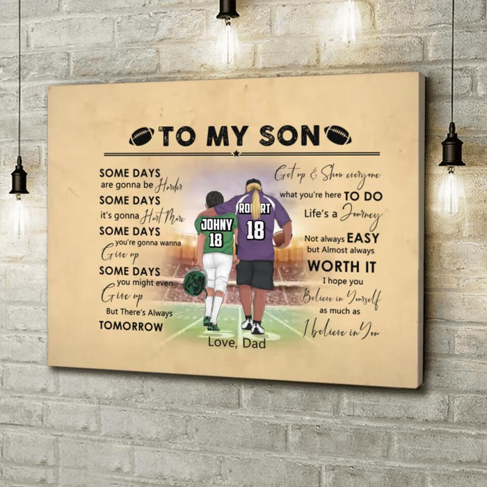 Custom Personalized Football Dad & Son Horizontal Canvas - Gift Idea For Football Lovers - To My Son, Some Days Are Gonna Be Harder