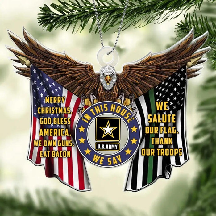 Custom Personalized Eagle Acrylic Ornament - Gift Idea For Christmas/ Veteran - We Salute Our Flag. Thank Our Troops