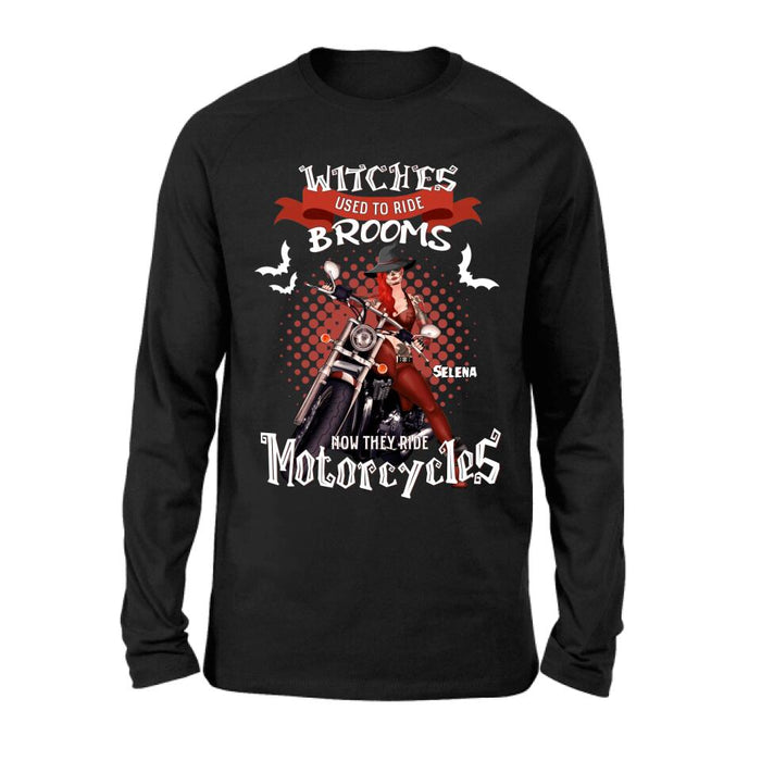 Custom Personalized Biker Shirt/ Hoodie - Gift Idea For Halloween - Witches Used To Ride Brooms Now They Ride Motocycles