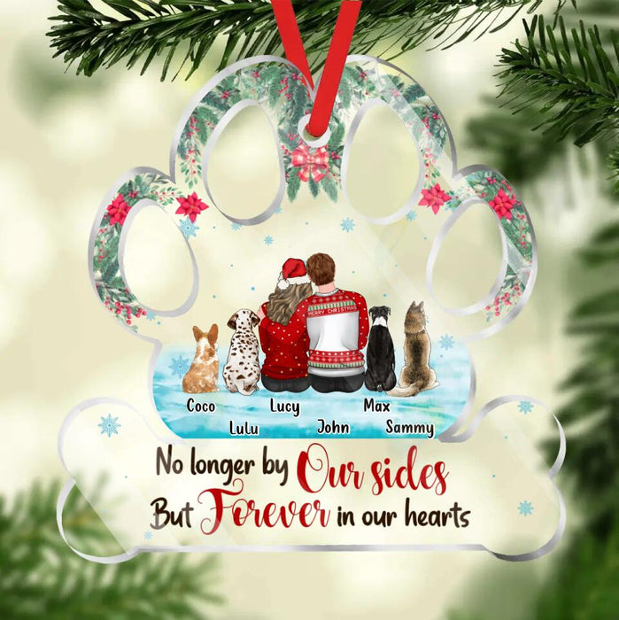 Custom Personalized Christmas Paw Acrylic Ornament - with up to 4 Dogs - Gift Idea For Couple/ Dog Lover - No Longer By Our Sides But Forever In Our Hearts