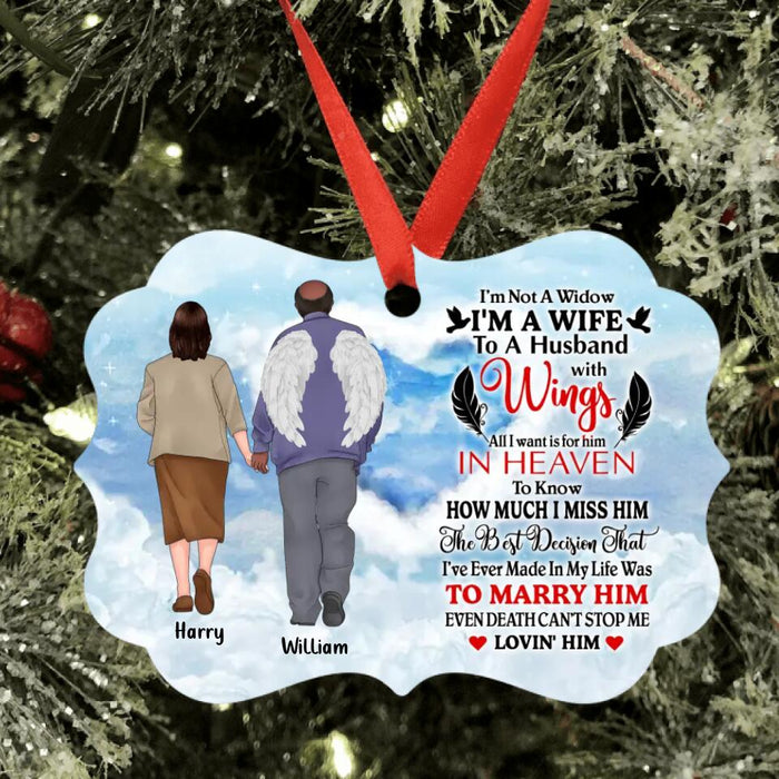 Custom Personalized Memorial Old Couple Aluminium Ornament - Memorial Gift Idea For Loss Of Husband - I'm Not A Widow, I'm A Wife To A Husband With Wings