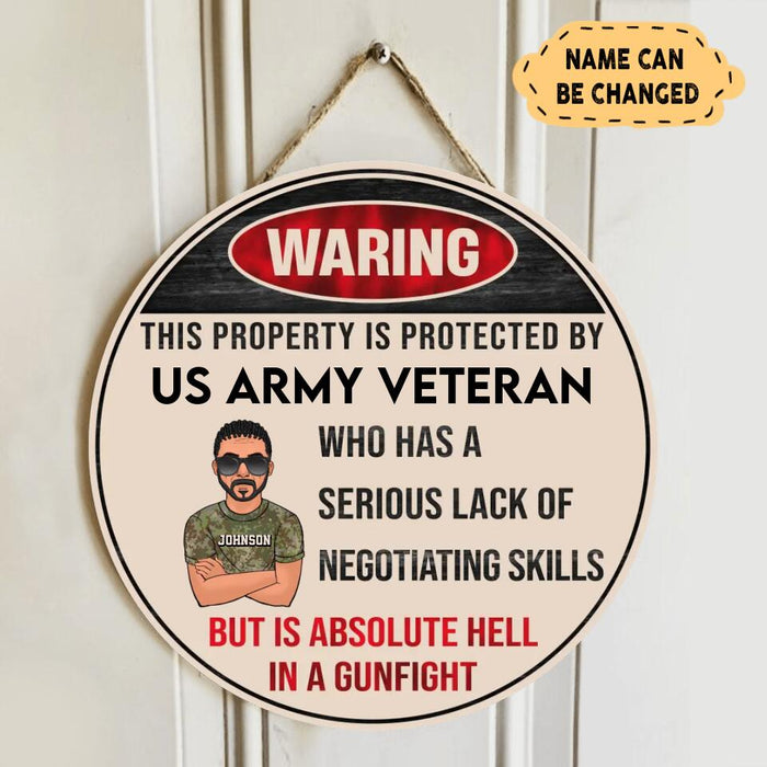 Custom Personalized Veteran Wooden Sign - Veteran Gift Idea - This Property Is Protected By US Army Veteran