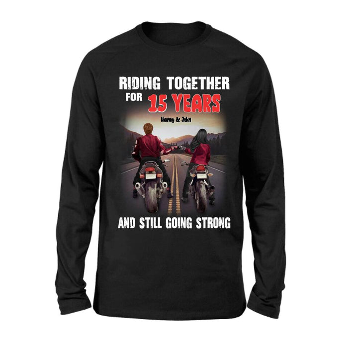 Custom Personalized Biker Shirt/ Hoodie - Gift Idea For Biker/ Couple/ Christmas - Riding Together For 15 Years And Still Going Strong