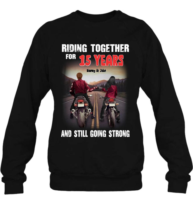 Custom Personalized Biker Shirt/ Hoodie - Gift Idea For Biker/ Couple/ Christmas - Riding Together For 15 Years And Still Going Strong