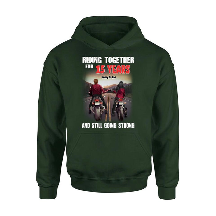 Custom Personalized Biker Shirt/ Hoodie - Gift Idea For Biker/ Couple/ Christmas - Riding Together For 15 Years And Still Going Strong