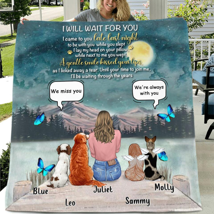 Custom Personalized Dog Mom/ Dog Dad Blanket/ Pillow Cover - Gift Idea For Dog Lover with up to 4 Dogs - I Will Wait For You