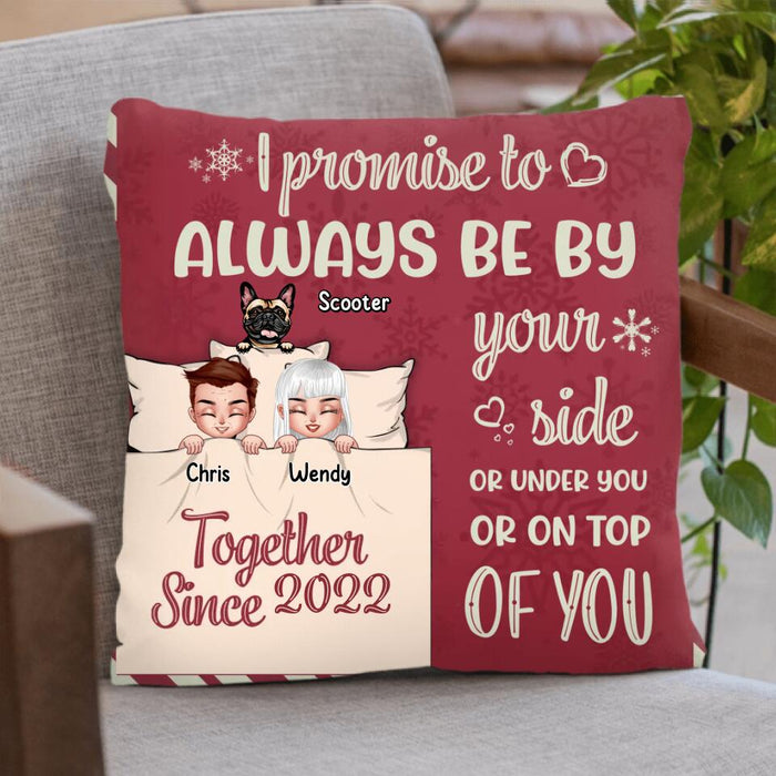 Custom Personalized Couple With Pet Quilt/Fleece Blanket/Pillow Cover  - Upto 5 Pets - Gift Idea For Dog/Cat Lovers/Couple - I Promise To Always Be By Your Side Or Under You Or On Top Of You