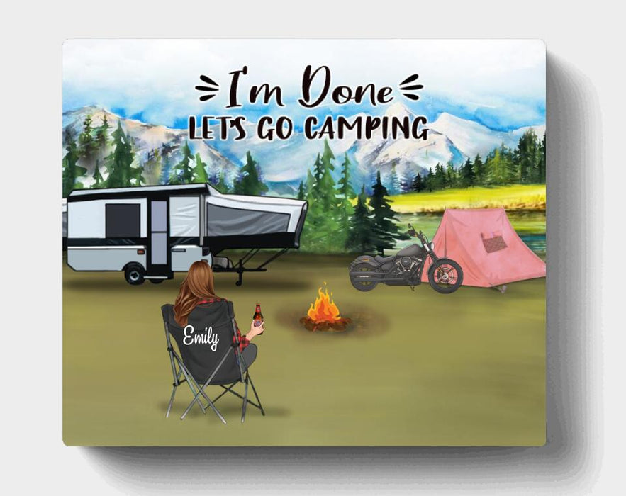 Custom Personalized Camping Canvas - Man/ Woman/ Couple With Upto 5 Pets - I'm Done Let's Go Camping