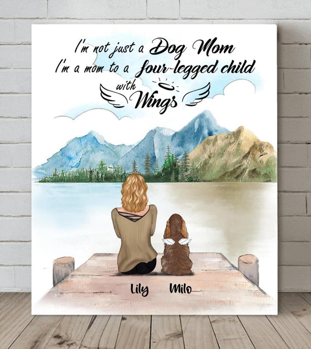 Custom Personalized Dog Mom Canvas - Upto 5 Dogs - Best Gift For Dog Lovers - I'm Not Just A Dog Mom - TBZX4U