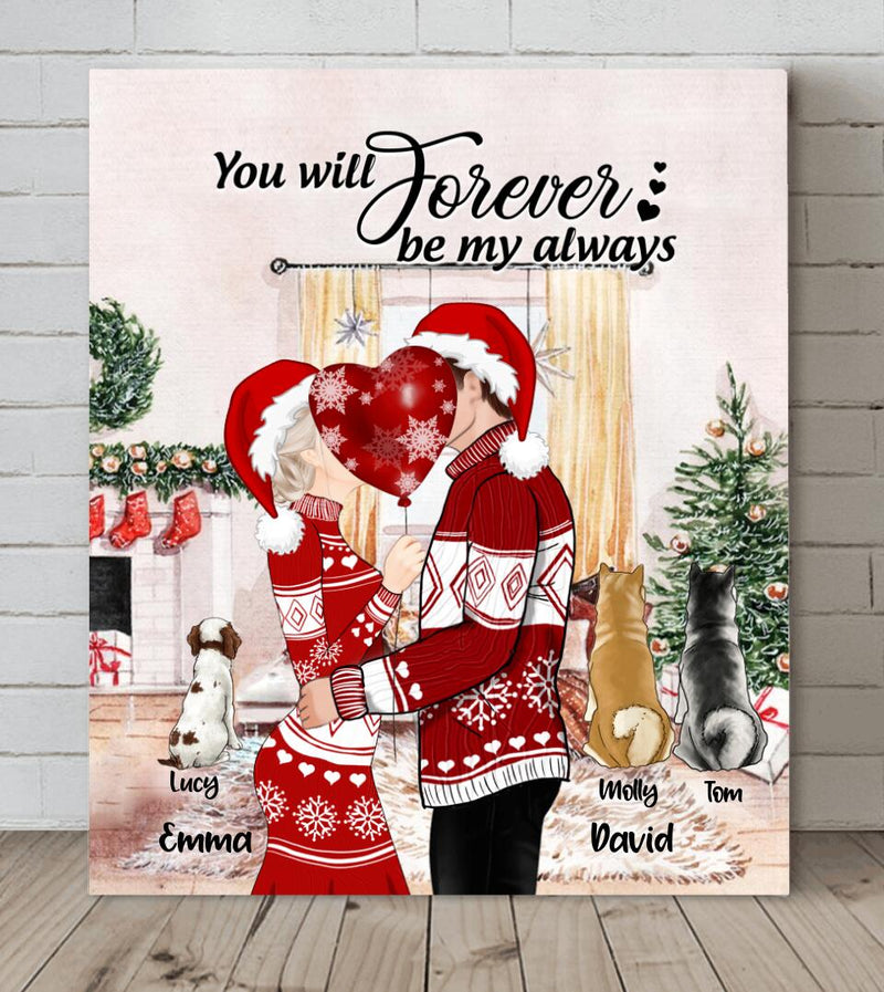 Personalized Kissing Couple Xmas Canvas - Couple With Up to 3 Pets - Best Gift For Christmas - You Will Forever Be My Always - EWFNOK