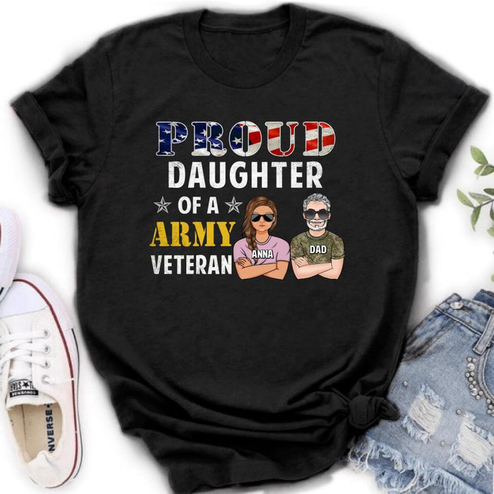 Custom Personalized Proud Daughter Of A Veteran Shirt/ Hoodie - Gift For Father/ Daughter/Veterans Day