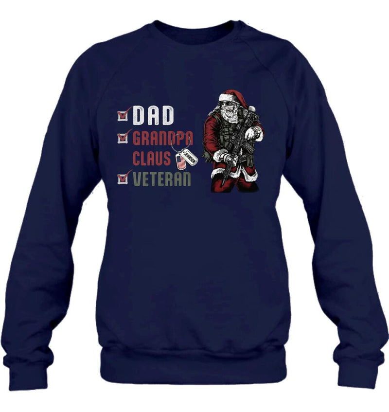 Personalized Veteran Christmas T-Shirt/Long Sleeve/Sweatshirt/Hoodie - Christmas Gift Idea For Veteran - Dad Grandpa Claus Veteran