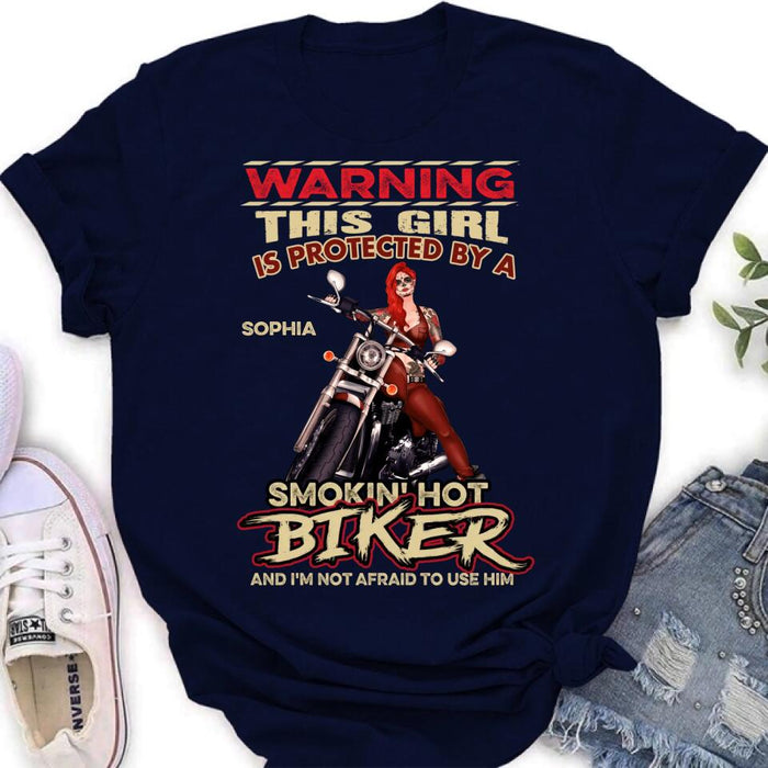 Custom Personalized Biker Shirt - Gift Idea for Biker Lovers - This Girl Is Protected By A 
Smokin' Hot Biker