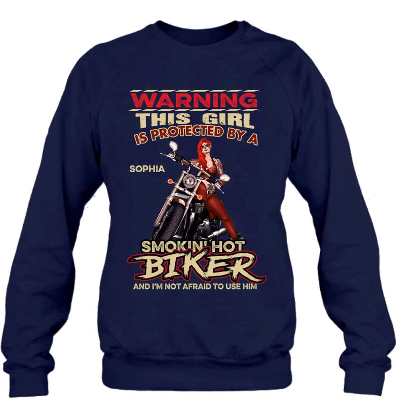 Personalized Biker Shirt - Gift Idea for Biker Lovers - This Girl Is Protected By A Smokin' Hot Biker