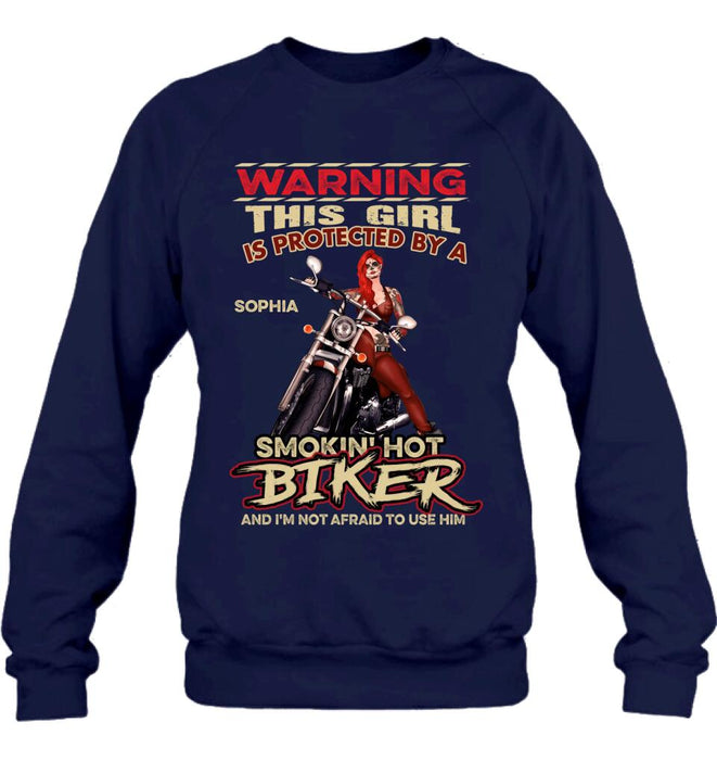 Custom Personalized Biker Shirt - Gift Idea for Biker Lovers - This Girl Is Protected By A 
Smokin' Hot Biker