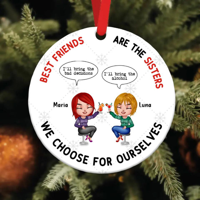 Custom Personalized Besties Forever Circle Wooden Ornament - Gift Idea For Best Friends  - Best Friends Are The Sisters We Choose For Ourselves