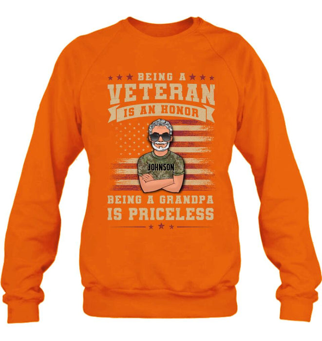 Custom Personalized Veteran T-shirt/ Long Sleeve/ Sweatshirt/ Hoodie - Gift Idea For Veteran/ Papa/ Grandpa - Being A Veteran Is An Honor Being A Grandpa Is Priceless