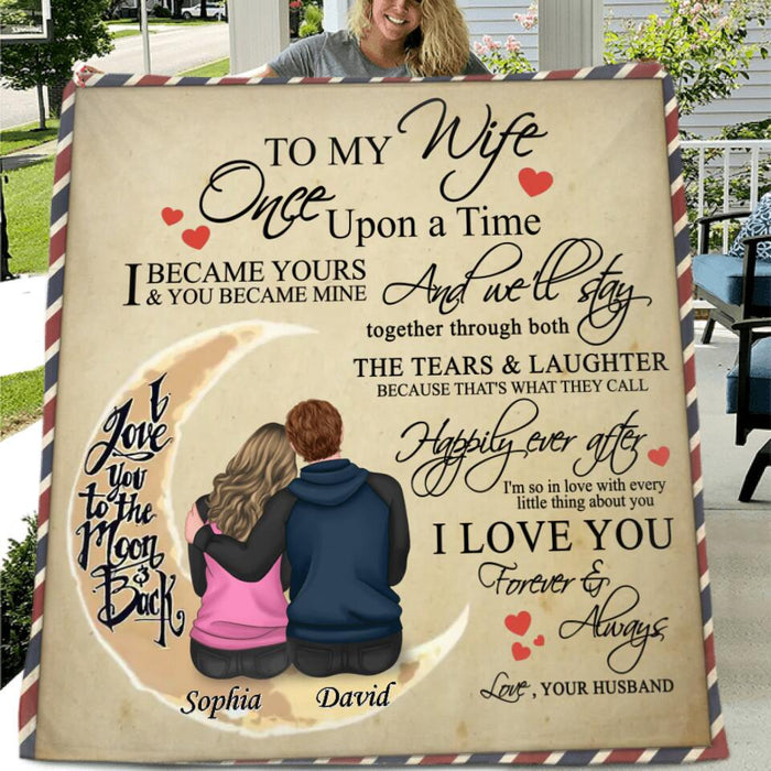 Custom Personalized Couple Single Layer Fleece/Quilt Blanket - Best Gift Idea For Wife From Husband - To My Wife, I Love You Forever & Always