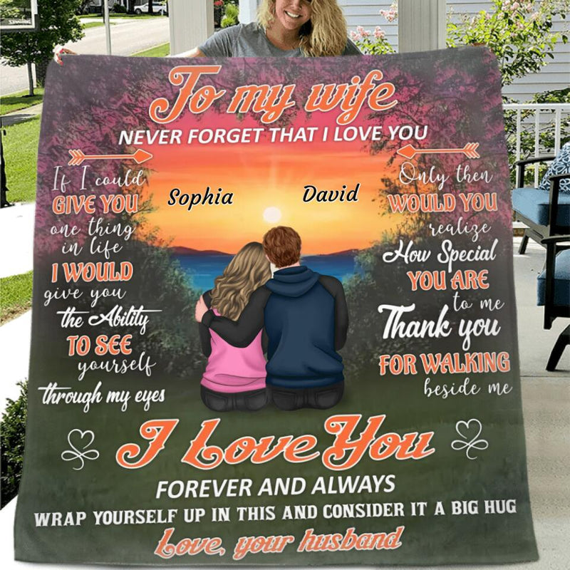 Personalized Love Couple Fleece Throw Blanket/Quilt - Gift Idea For Couple/Wife - To My Wife Never Forget That I Love You