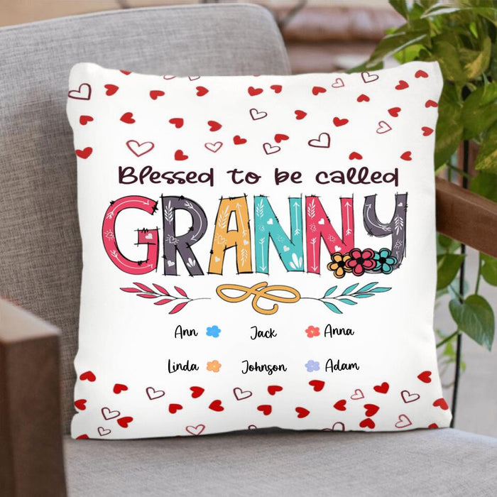 Custom Personalized Grandma Pillow Cover- Blessed To Be Called Grandma - R5OIKQ