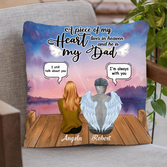 Custom Personalized Dad In Heaven Pillow Cover & Quilt/ Fleece Blanket - Memorial Gift Idea - A Piece Of My Heart Lives In Heaven And He Is My Dad