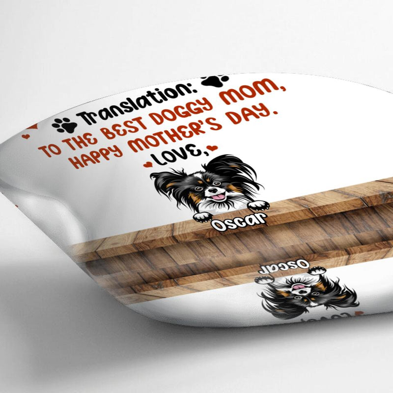 Personalized Dog Mom Pillow Cover - Up to 4 Dogs - Mother's Day Gift For Dog Lovers - To The Best Doggy Mom