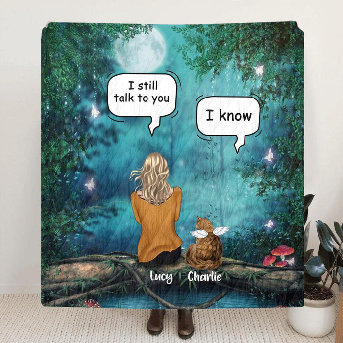 Custom Personalized Cat Memorial Pillow Cover & Quilt/ Fleece Blanket - Upto 5 Cats - Best Gift For Cat Lover - I Still Talk To You