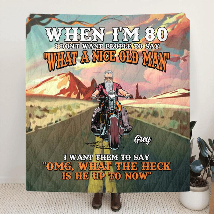 Custom Personalized Biker Quilt/Fleece Blanket & Pillow Cover - Gift Idea For Biker - When I'm 80