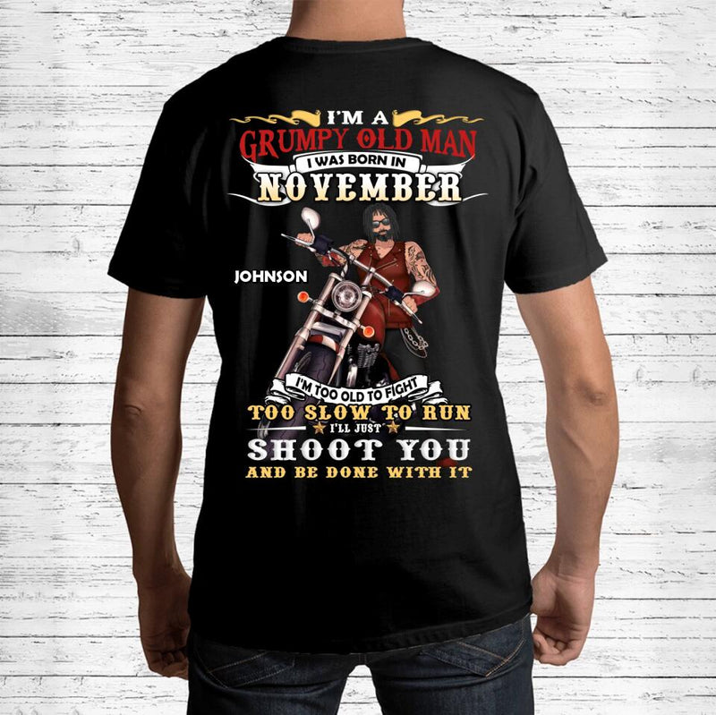 Personalized Biker Man T-Shirt - Gift Idea For Biker Lovers - I'm A Grumpy Old Man