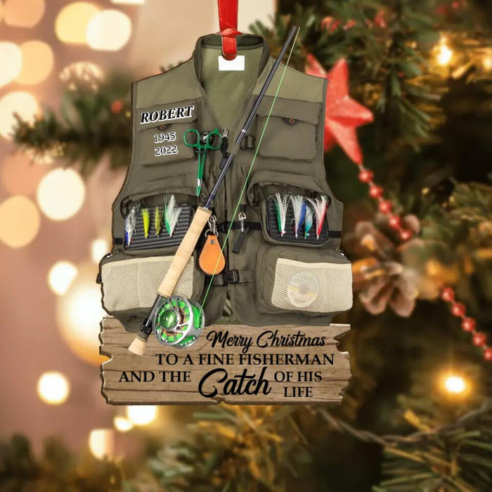 Custom Personalized Memorial Fishing Wooden Ornament - Memorial Gift Idea For Christmas - Merry Christmas To A Fine Fisherman And The Catch Of His Life